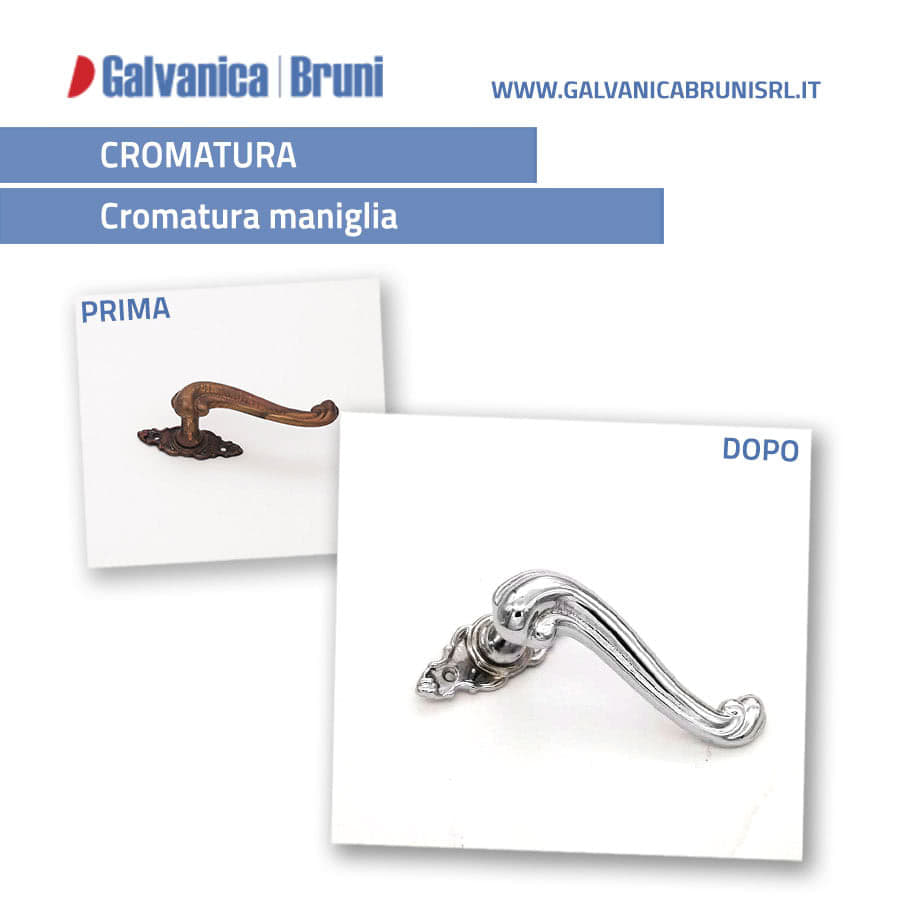 Prima e dopo cromatura maniglia